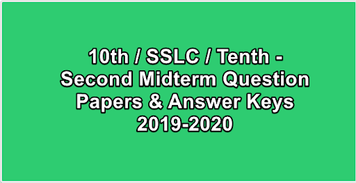 10th / SSLC / Tenth - Second Midterm Question Papers & Answer Keys 2019-2020