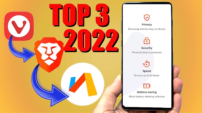 TOP 3 MEJORES NAVEGADORES PARA ANDROID 2022