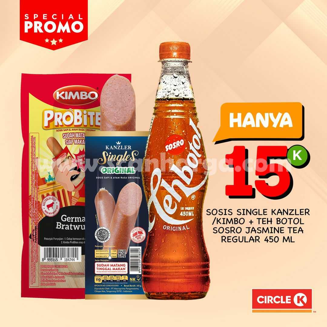 CIRCLE K Special Promo – Paket Sosis Lengkap + Teh Botol cuma Rp 15.000