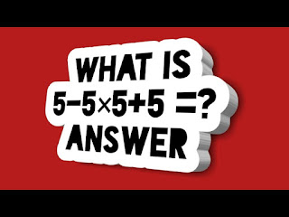 5-5× 5+5 = ? answer explained