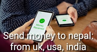 Send money to nepal: from uk, usa, india