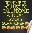 Best 10 african booty scratcher jokes, top Jokes for Your Friends and Family