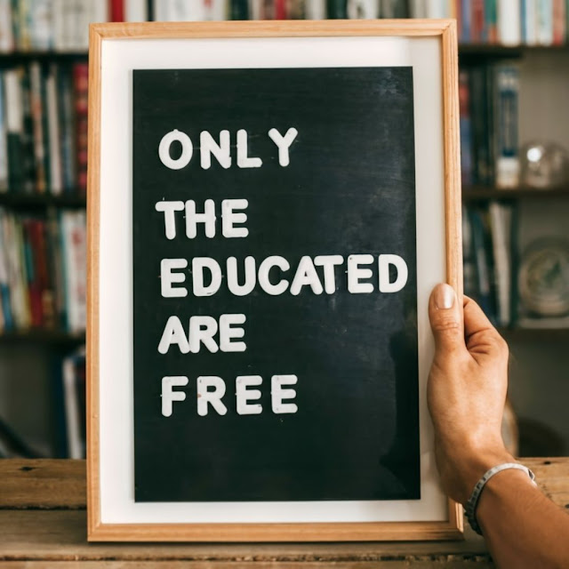 Only the educated are free.