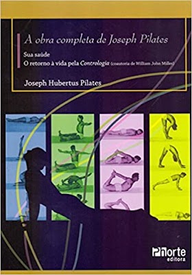 A Obra Completa de Joseph Pilates