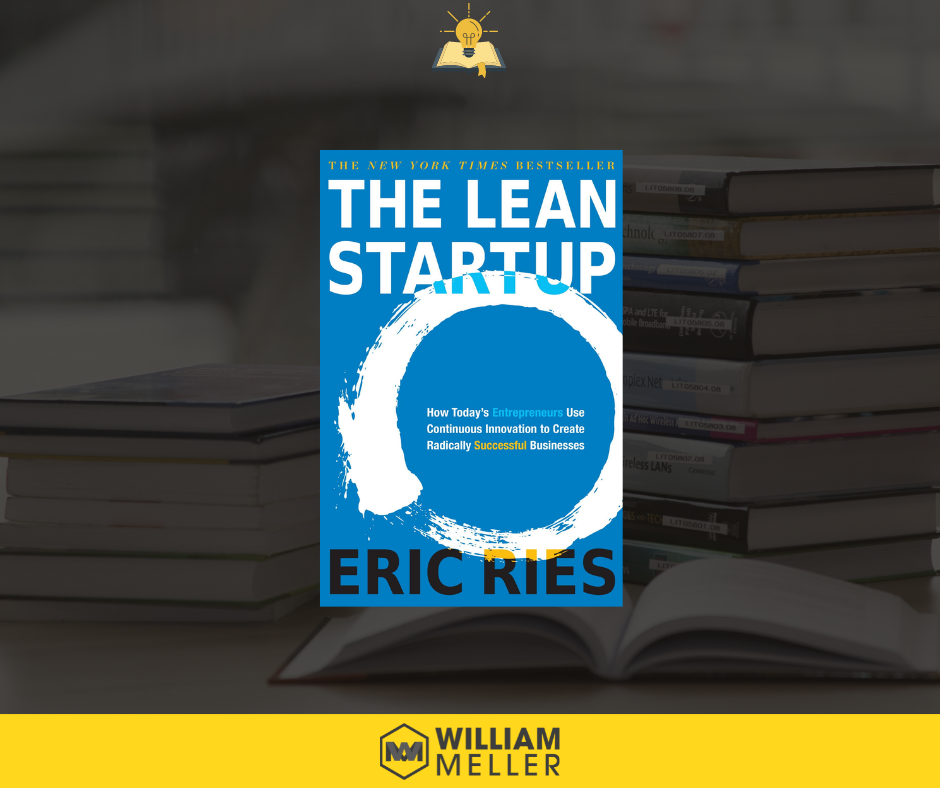 William Meller - The Lean Startup - Eric Ries