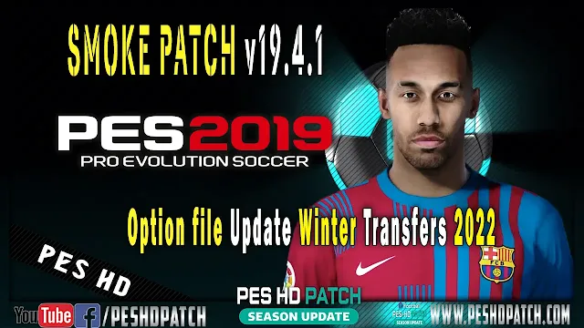 PES 2018 Smoke Patch v18.4.1 Option File Winter Transfers 2022