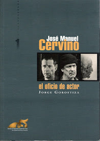 JOSÉ MANUEL CERVINO. EL OFICIO DE ACTOR