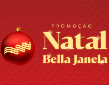 Promoção Bella Janela Natal 2021