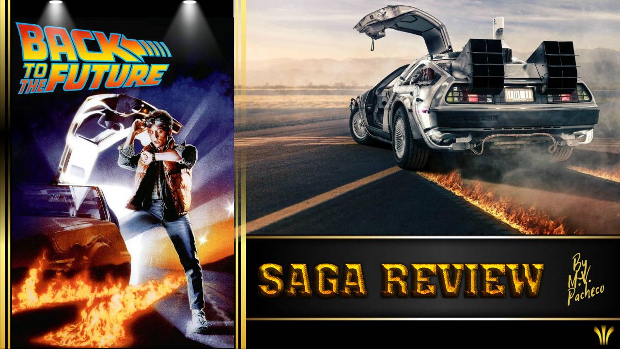 DE VOLTA PARA O FUTURO - SAGA REVIEW