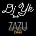 Dj Yk_ Zazu Beat