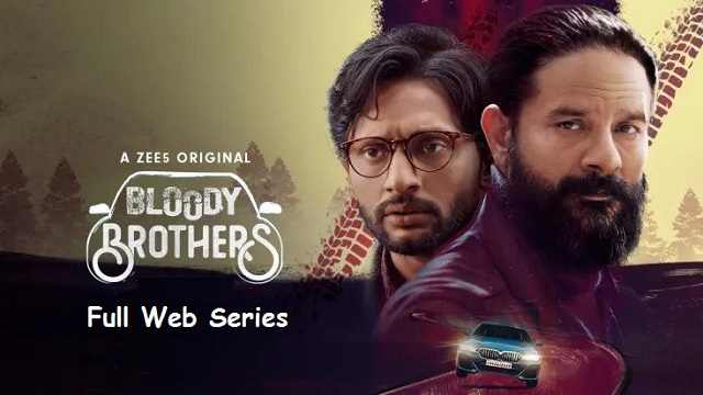 Bloody Brothers Full Web Series