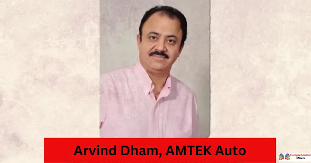 Arvind Dham, AMTEK Auto