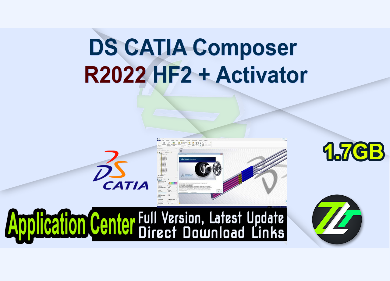 DS CATIA Composer R2022 HF2 + Activator