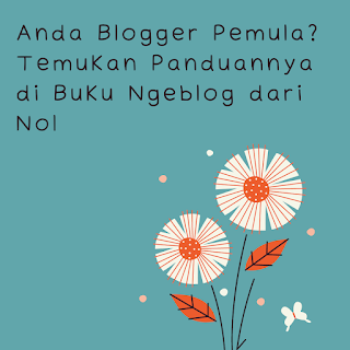 Anda Blogger Pemula Buku Ngeblog dari Nol