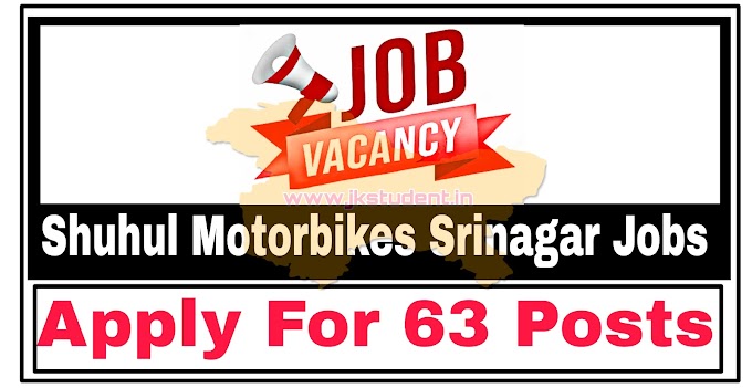 Shuhul Motorbikes Srinagar  Jobs Recruitment Apply Online For  63 Posts 