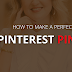 Creating the Perfect Pinterest Pin: Tips and Tricks for Success