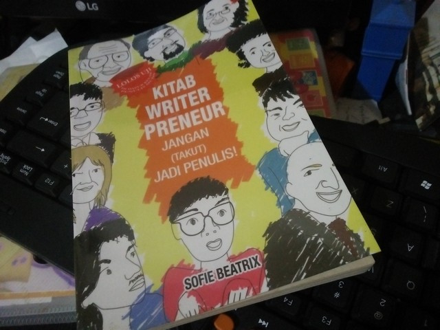 Resensi Buku “Kitab Writer Preneur – Jangan (Takut) Jadi Penulis”