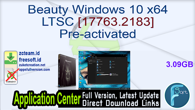 Beauty Windows 10 x64 LTSC [17763.2183] Pre-activated