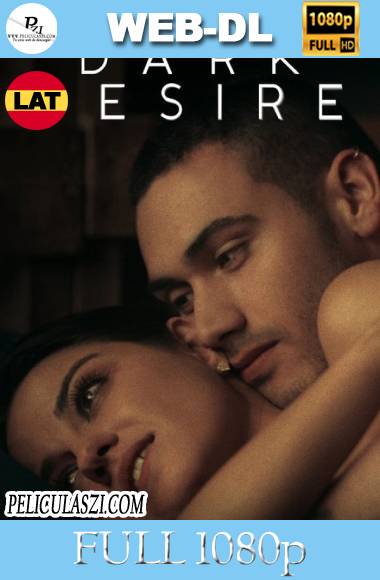 Oscuro Deseo (2022) Full HD Temporada 1 & 2 WEB-DL 1080p Dual-Latino