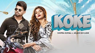 Koke Lyrics in english – Shipra Goyal x Arjan Dhillon