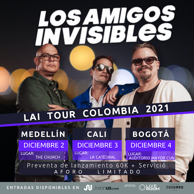 LOS AMIGOS INVISIBLES REGRESAN A COLOMBIA CON SU GIRA :  “LAI TOUR 2021” y SU NUEVO SENCILLO: “EH EH OH, OH.
