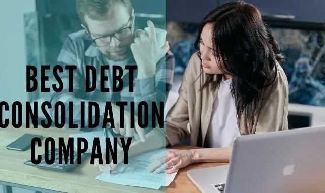 Best Debt Consolidation Company , Tips On Finding Top Rated Companies That Work
