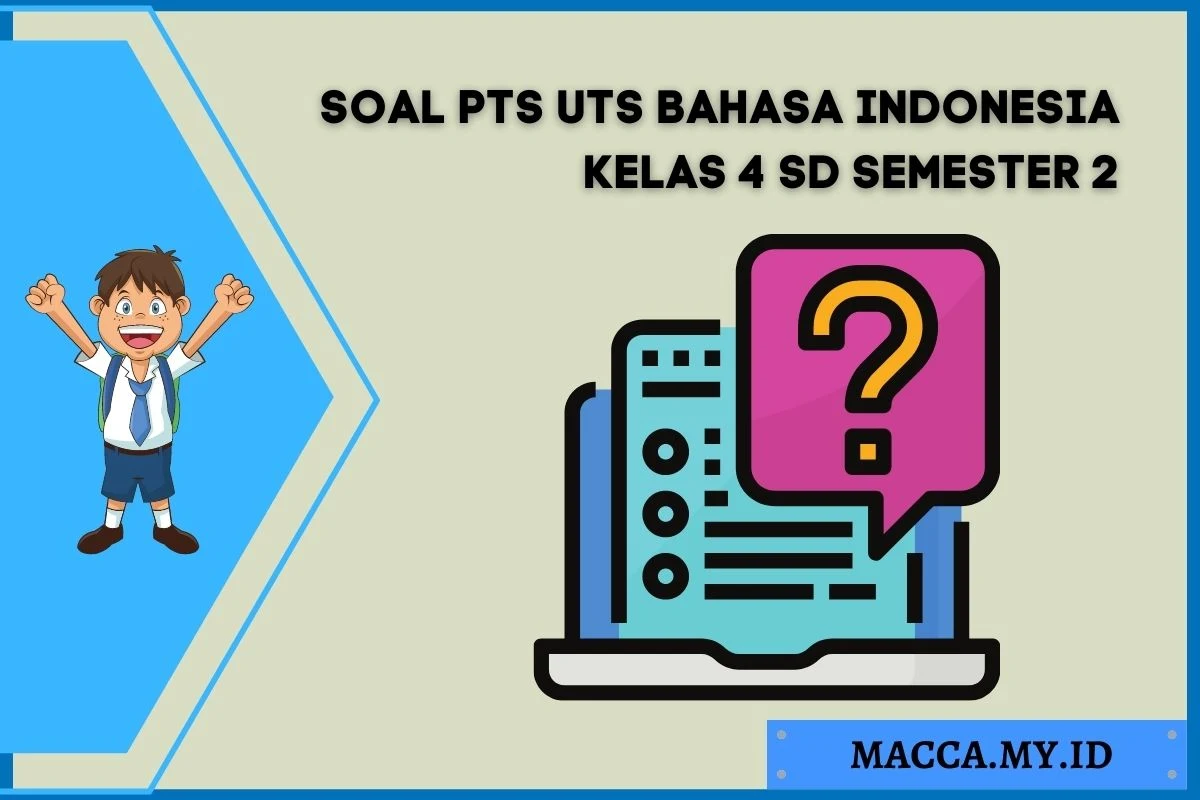 soal bahasa indonesia kelas 4 semester 2