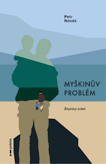 Myškinův problém: Zápisky zrání (Petr Novak, nakladatelství Pointa)