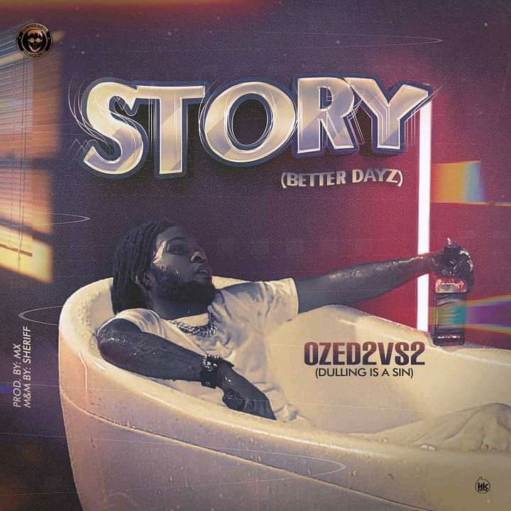 [Video + Audio ] Ozed2vs2 - Story (better days) (Prod. Mx) #ozed2vs2