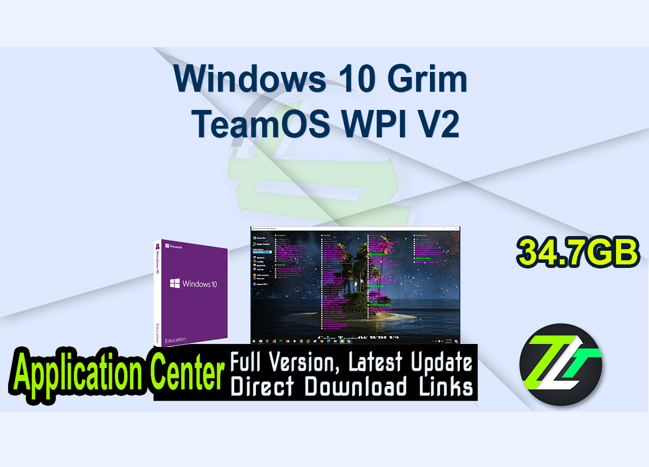 Windows 10 Grim TeamOS WPI V2
