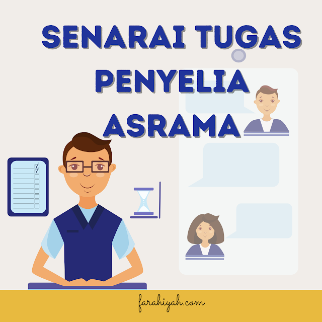 Senarai Tugas Penyelia Asrama