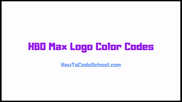 HBO Max Logo Color Codes