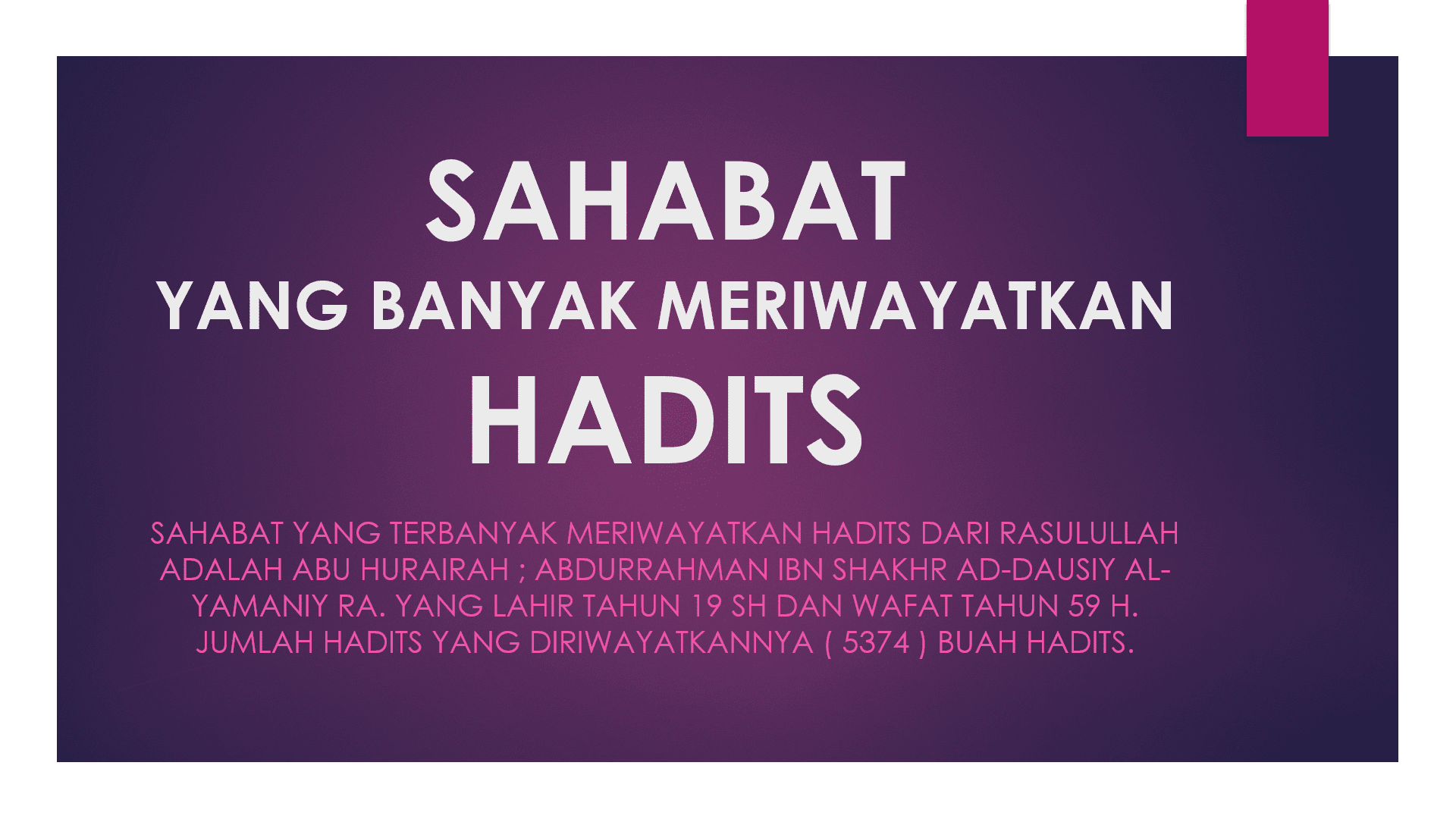 Sahabat yang Banyak Meriwayatkan Hadits