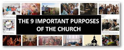 9 important purposes of the church