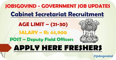 Cabinet Secretariat Recruitment 2022