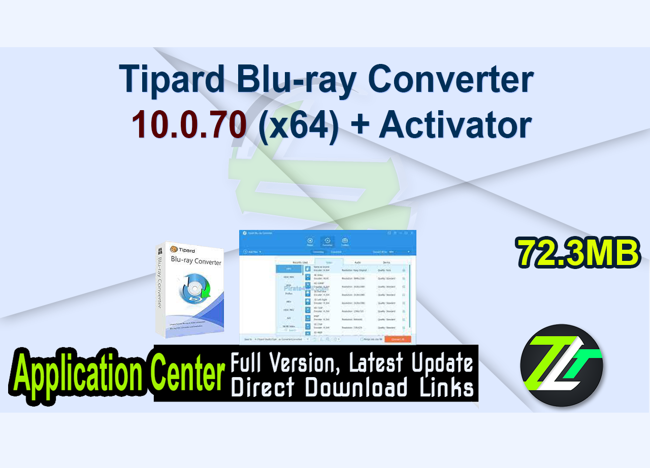 Tipard Blu-ray Converter 10.0.70 (x64) + Activator