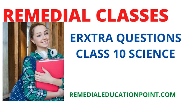 Extra Questions Class 10 Science