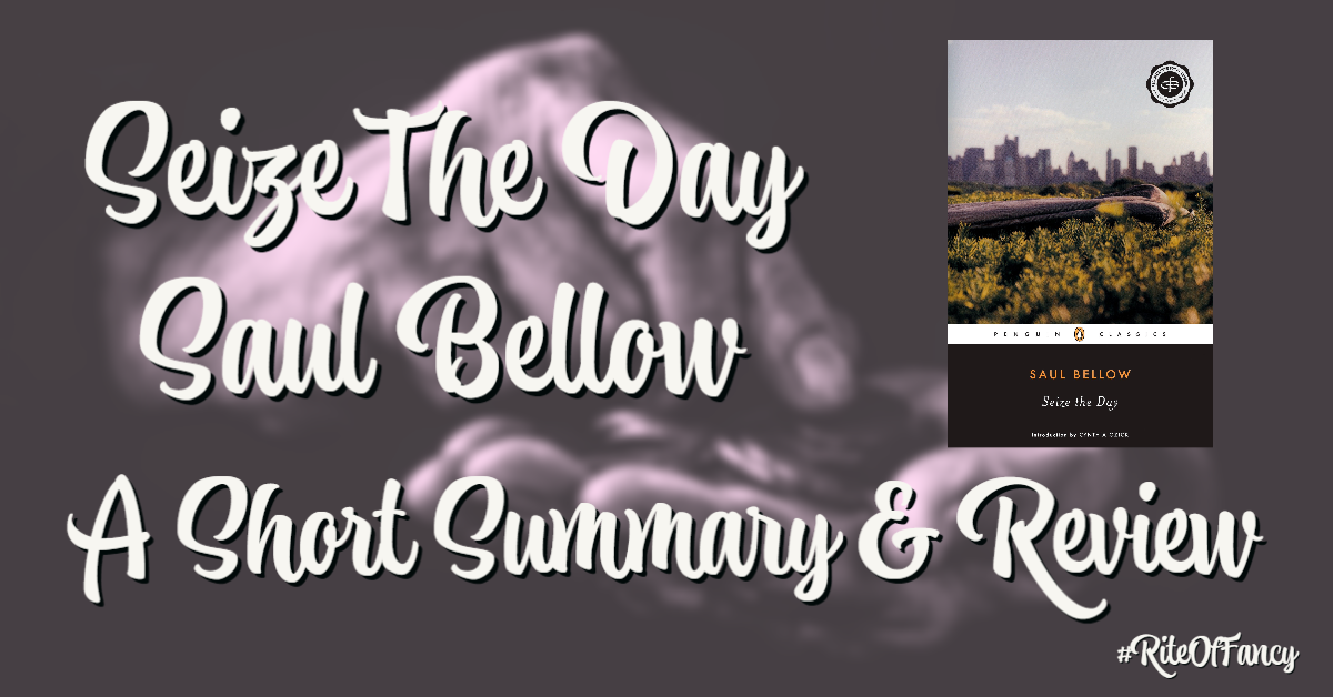 Seize the Day by Saul Bellow