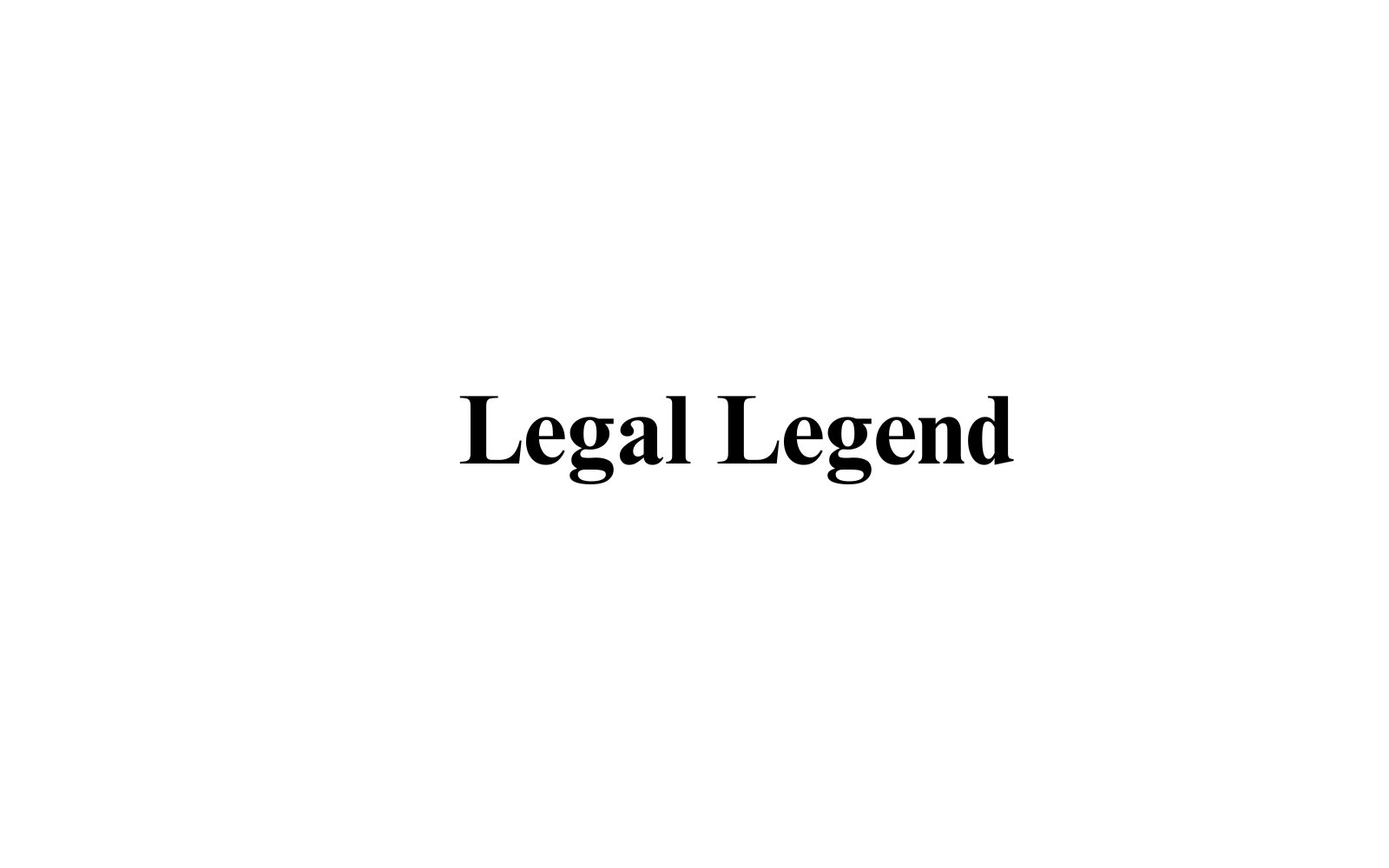 Legal Legend