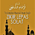 ZIKIR SELEPAS SOLAT