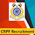 CRPF Recruitment 2023 – 9212 Constable Tradesman Posts, Online Apply