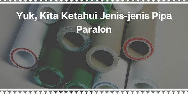 jenis pipa paralon