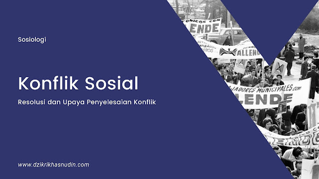 resolusi dan upaya penyelesaian konflik sosial