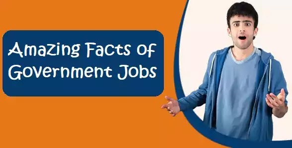 Amazing Facts about Government Jobs in India