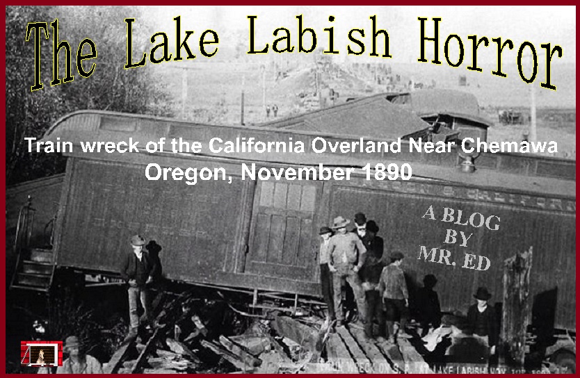 The Lake Labish Horror ~ Train Wreak of Nov. 1890