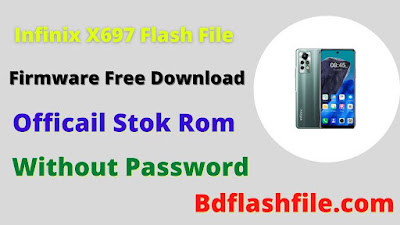 Infinix Note 11 Pro X697 Flash File Without Password