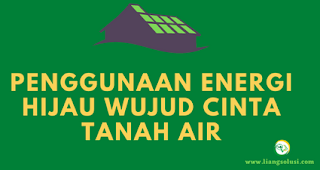 Teknologi hijau, energi ramah lingkungan