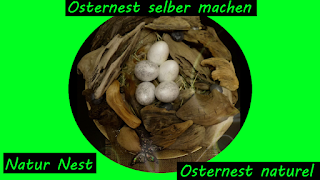 Eine wunderschöne Osterdekoration, ein Osternest aus gesammelten Holz basteln. Ein traumhaft schönes Natur Nest. basteln.