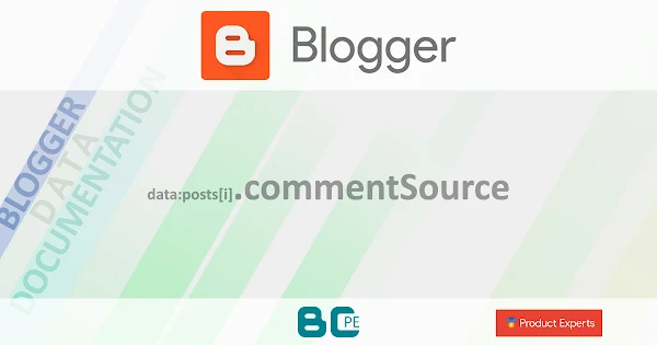 Blogger - Gadgets Blog (V1/V2), FeaturedPost (V2) et PopularPosts (V2) - data:posts[i].commentSource