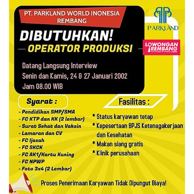 GRATIS !!! Lowongan Kerja Operator Produksi PT Parkland World Indonesia Pabrik Sepatu Rembang